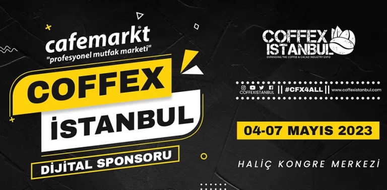 Coffex İstanbul Kahve Fuarı 4-7 Mayıs 2023’te Sizlerle